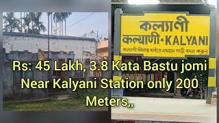 ₹ 45 Lakh 38 Kata Bastu jomi Kalyani Vivekananda Polli Near Kalyani StationM8820923468 [upl. by Schaab]