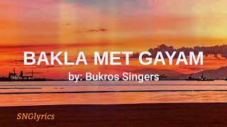 Bakla Met Gayam  Bukros Singers lyrics  Ilocano Song [upl. by Ynattyrb322]