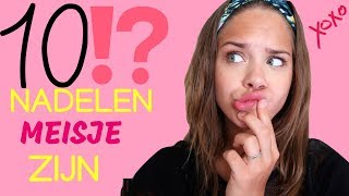 Top 10 Nadelen Van Meisje Zijn  Emma Keuven [upl. by Smoot988]