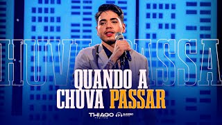 Thiago Freitas  Quando a chuva passar  EP DESILUSÃO [upl. by Comras]