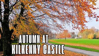 Kilkenny Castle Ireland Autumn Walking Tour 4k Fall Tour🍁🍁🍂 [upl. by Hulbert919]