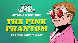 Gorillaz  The Pink Phantom ft Elton John amp 6LACK Official Lyric Video [upl. by Morell]