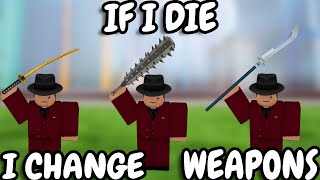 ROBLOX ZOぞ BUT EVERYTIME I DIE I HAVE TO CHANGE WEAPONS [upl. by Hunt]