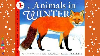 Animals in Winter  A Read With Me Book [upl. by Aiz860]