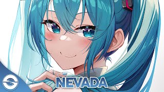 Nightcore  Nevada  Lyrics [upl. by Aicekal]