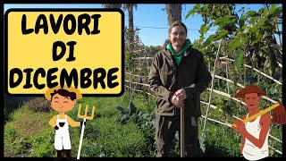 🎄⚒️ LAVORI DA FARE a DICEMBRE nellorto nel frutteto e in balcone ⚒️🎄  Tutorial Agricoltura [upl. by Au]