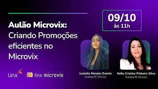 Aulão Como criar Promoções eficientes com Linx Microvix [upl. by Analos]