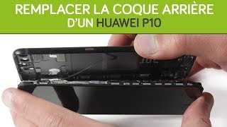 Remplacer la coque arrière du Huawei P10 By SOSav [upl. by Relyhcs]