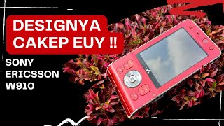 SONY ERICSSON W910i  Bagus Di Design Lemah Di Speaker [upl. by Vaclava989]