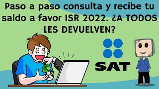 COMO SOLICITAR DEVOLUCION DE SALDO A FAVOR AÑOS PASADOS SAT 2022 [upl. by Groome256]