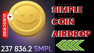 🔴 SIMPLE COIN SMPL AIRDROP UPDATE  DONT MOSS IT [upl. by Lladnarc]