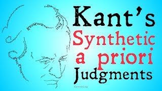 Kants Synthetic A Priori Judgements [upl. by Sower]