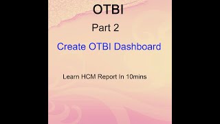 Oracle Cloud  Creation of Simple OTBI Dashboard  Part 2 [upl. by Loni539]