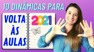 10 DINÂMICAS de ACOLHIMENTO para a VOLTA às AULAS 2021 [upl. by Stoffel239]