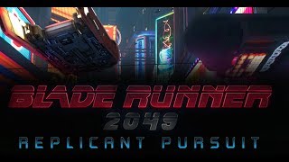 Blade Runner 2049 Replicant Pursuit [upl. by Ushijima]