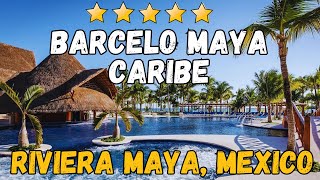 Barcelo Maya Caribe  Riviera Maya Mexico AllInclusive Resort [upl. by Lemyt994]