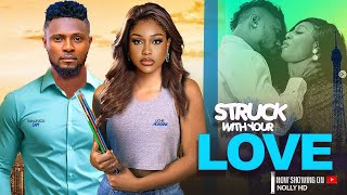 STRUCK BY HER LOVE MAURICE SAM UCHE MONTANA CHIOMA NWAOHA 2024 LATEST AFRICAN NIGERIAN LOVE MOVIE [upl. by Hitt307]