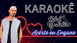 karaoke Eduh Batidão acerto ou engano [upl. by Salli594]