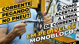 Como acertar a linha de corrente chainline em bike com pedivela monobloco Pedaleria [upl. by Eadas]