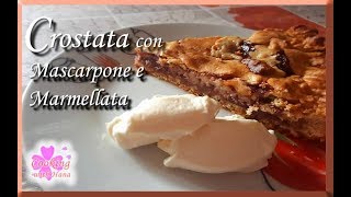 Crostata senza burro con MARMELLATA E MASCARPONE [upl. by Hoeve]