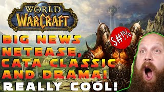 Warcraft Back in China Cata Classic Release Dates and DRAMA [upl. by Nomrah]