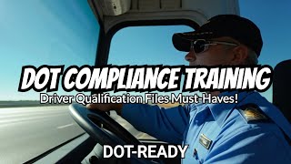 Stay DOT Compliant Mastering Driver Qualification Files Training ALL YOU NEED TO KNOW  DOTReady [upl. by Darees614]