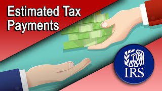 Estimated Tax Payments [upl. by Eilyah813]