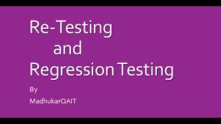 ReTesting and Regression testing [upl. by Dnilazor189]