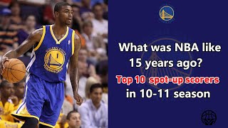 Did you remember the man named Dorell Wright in GSW？Top 10 spotup scorers in 1011 season [upl. by Catie]