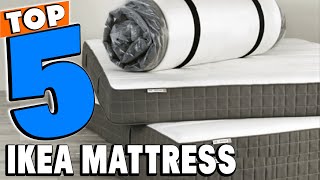 Top 5 Best IKEA Mattress Review In 2024 [upl. by Magnusson]