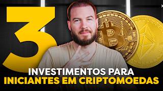 3 INVESTIMENTOS PARA INICIANTES EM CRIPTOMOEDAS  Como começar a INVESTIR em BITCOIN [upl. by Abram]