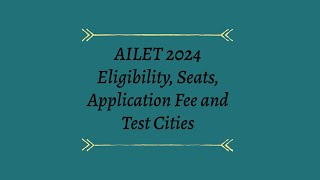 AILET 2024 Eligibility Seats Application Fees and Test Cities  AILET 2024  Breaking News [upl. by Glover]