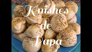 KNISHES DE PAPA [upl. by Yrak]