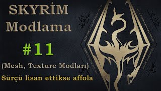 Mesh ve Texture Modları 3Kısım  Syrim AE Modlama 11 [upl. by Corney]