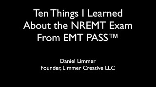 10 Things I Learned About the NREMT Exam from EMT PASS [upl. by Ahsiel]