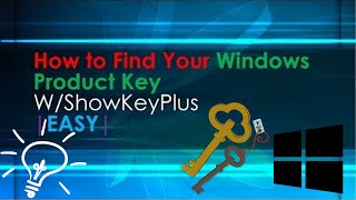 How to Find Your Windows Product Key W ShowKeyPlus EASY [upl. by Haswell]