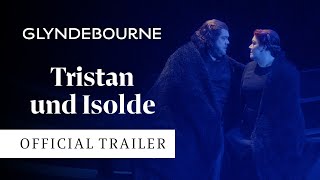 Tristan und Isolde  Official trailer  Glyndebourne Festival 2024 [upl. by Whiting]