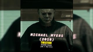 Michael Myers 2018  Twixtor Scene Pack  4K  No CC [upl. by Hausmann]