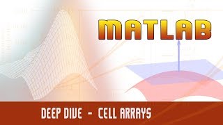 48  Matlab  Programming  Deep dive  CELL ARRAYS   MATLAB [upl. by Garretson190]