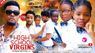 HIGH SCHOOL VIRGIN  Prince Iyke Olisa  New  Latest Nollywood Movies 2024  Latest Nigerian Movie [upl. by Federico]