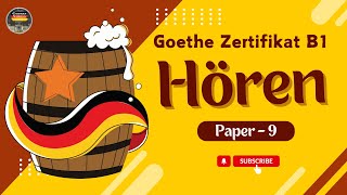 MASTER Goethe Zertifikat B1 Exam test  Paper  9  Hören mit Lösungen  GermanSamosa [upl. by Elleyoj]