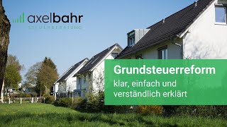 Grundsteuerreform – klar einfach und verständlich erklärt [upl. by Galasyn]