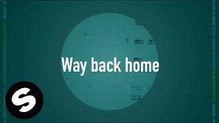 SHAUN – Way Back Home feat Conor Maynard Sam Feldt Edit Official Lyric Video [upl. by Enortna]