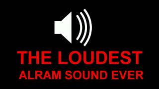 THE LOUDEST ALARM SOUND EVER [upl. by Llesirg]