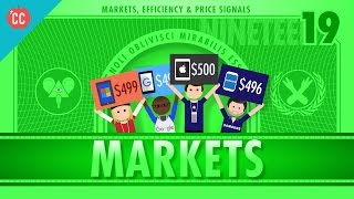 Markets Efficiency and Price Signals Crash Course Economics 19 [upl. by Nylrats534]