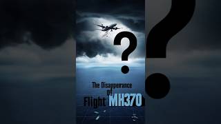 The Disappearance of Flight MH370 Aviations Greatest Mystery shorts short trending trend [upl. by Annekahs]