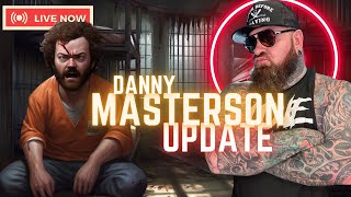 DANNY MASTERSON UPDATE ANOTHER ARREST WAS MADE [upl. by Idram]