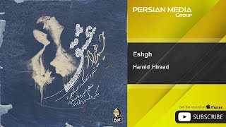 Hamid Hiraad  Eshgh  حمید هیراد  عشق [upl. by Ganley]