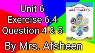 Maths grade 9 unit 6 Exercise 64 question 4 amp 5 new book Fbiseafsheeneducation [upl. by Monney]