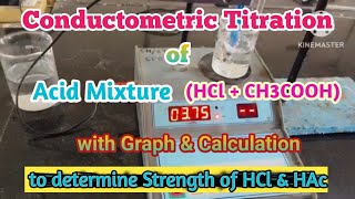 Conductometric titration of strong acid HCl amp weak acid CH3COOH in acid mixture against NaOH [upl. by Howlond940]